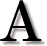 A 